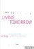 Living tomorrow. Een boek o...