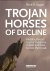 Trojan Horses of Decline. H...