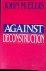 Ellis, John Martin - Against Deconstruction