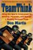 Martin, Don - Team Think -Using the Sports Connection to Develop, Motivate, and Manage a Winning Business Team