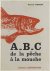 A.B.C. de la pêche à  la mo...