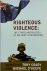 Righteous Violence The Ethi...
