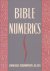 Allis, Oswald Thompson - Bible Numerics. An examination of the theory that there is in the Bible a mysterious and marvelous numerical pattern wich establishes the correctness of the text and proves the divine authority of Holy Scripture