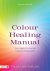 Color Healing Manual The Co...