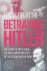 Betraying Hitler: The Story...