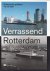Zevenbergen, Cees - Verrassend Rotterdam : historische plekken nu en toen