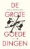 De grote goede dingen