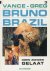 Bruno Brazil 3: Ogen zonder...