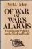 Of war's and war alarms , f...