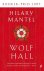 Mantel, Hilary - Wolf Hall