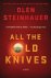 Olen Steinhauer 42642 - All the Old Knives