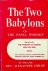Hislop, Alexander - The two Babylons or the papal worship proved to be the worship of Nimrod and his wife