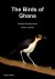 Francoise Dowsett-Lemaire, Robert J. Dowsett - The Birds of Ghana