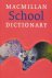 Macmillan School Dictionary...