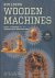 Gill Bridgewater - Building Wooden Machines