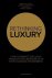 Rethinking Luxury