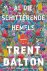Trent Dalton - Al die schitterende hemels