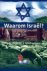 WAAROM ISRAEL?