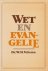 Velema - Wet en evangelie