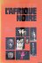 Les arts de l'Afrique noire
