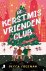 De kerstmis vriendenclub