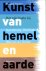 Kunst van hemel en aarde he...