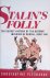 Stalin's Folly: The first t...