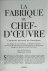 La fabrique du chef-d'oeuvre