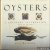 Oysters: a culinary celebra...