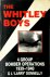 The Whitley Boys [with dedi...