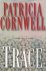 Patricia Cornwell 36336 - Trace