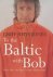 To the Baltic with Bob - An...