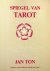 Ton, Jan - Spiegel van Tarot