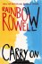 Rainbow Rowell 40321 - Carry on