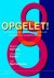 Margot Scholte - Opgelet!
