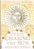 Cohen, Richard - Chasing the Sun: A Cultural and Scientific History of the Star That Gives Us Life