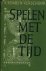 Spelen met de tijd.
