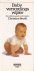 Babyverzorgingswijzer. Een ...
