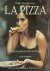 La Pizza het beroemdste ger...