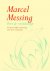 M. Messing, M. Messing - Over de vriendschap