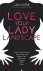 Love Your Lady Landscape