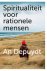 Spiritualiteit voor ratione...