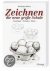 Zeichnen. Die neue große Sc...