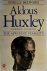 Aldous Huxley a biography