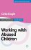 Working with Abused Childre...