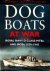 Reynolds, L.C. - Dog Boats At War