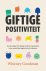 Whitney Goodman - Giftige positiviteit
