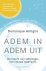 Dominique Antiglio - Adem in, adem uit