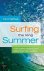 Surfing the Long Summer