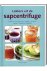 Laurence Guarneri 22587 - Lekkers uit de sapcentrifuge Originele recepten voor sappen, verrines, soepen, crèmes en desserts